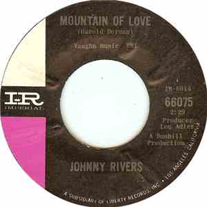 Johnny Rivers - Mountain Of Love / Moody River