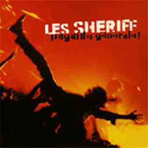Les Sheriff - Pagaille Générale !