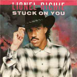 Lionel Richie - Stuck On You / Round And Round