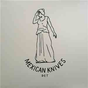 Mexican Knives - II