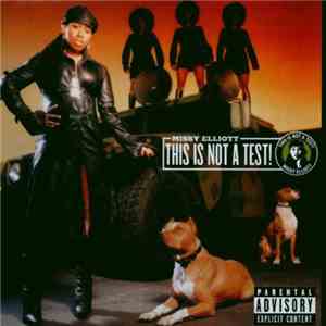 Missy Elliott - This Is Not A Test!