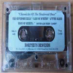 Morpheus Descends - Chronicles Of The Shadowed Ones