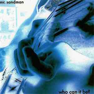 mr. sandman  - Who Can It Be?