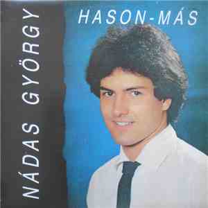 Nádas György - Hason-más