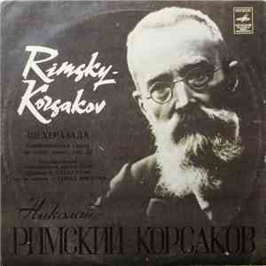 Николай Римский-Корсаков - Шехеразада (Симфоническая Сюита По «1001 Ночи»,  ...