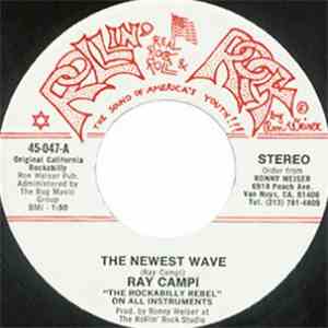 Ray Campi - The Newest Wave / Sweet Woman Blues