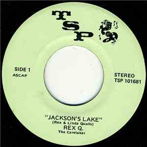 Rex Q. The Caretaker - Jackson's Lake