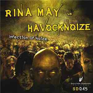 Rina May vs. Havocknoize - Infection Of Noize