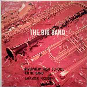Riverview High School Kiltie Band - The Big Band