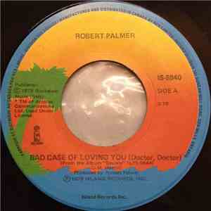 Robert Palmer - Bad Case Of Loving You (Doctor, Doctor)