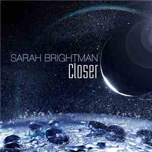 Sarah Brightman - Closer