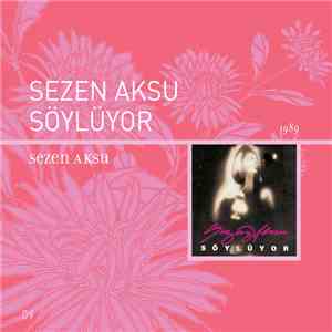 Sezen Aksu - Sezen Aksu Söylüyor