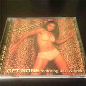 Tamar Featuring J.D. & Amil - Get None