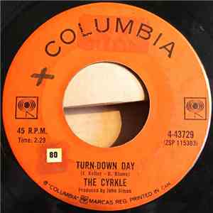 The Cyrkle - Turn - Down Day / Big, Little Woman