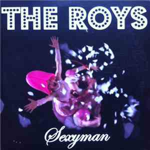 The Roys - Sexyman