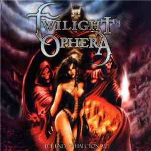 Twilight Ophera - The End Of Halcyon Age