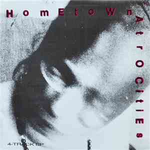Various - The Hometown Atrocities EP