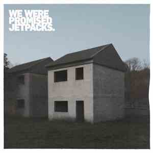 We Were Promised Jetpacks. - These Four Walls.