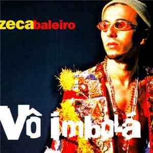 Zeca Baleiro - Vô Imbolá
