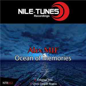 Alex M.I.F. - Ocean Of Memories