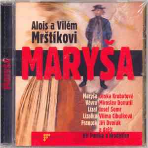 Alois A Vilém Mrštíkovi - Maryša