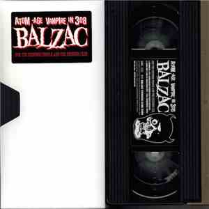 Balzac - For The Fiendish People And The Fiendish Club
