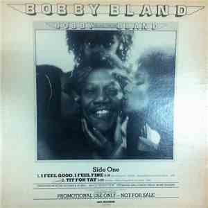 Bobby Bland - I Feel Good, I Feel Fine