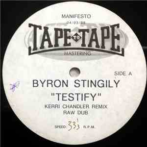 Byron Stingily - Testify (Dub Mixes)