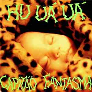 Capitão Fantasma - Hu Uá Uá
