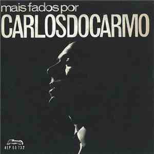 Carlos Do Carmo - Mais Fados Por Carlos Do Carmo