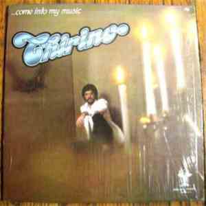 Chirino - ... Come Into My Music