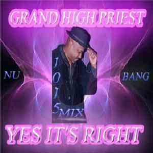 Craig Loftis / Grand High Priest - Yes It's Right (2010 Remix)