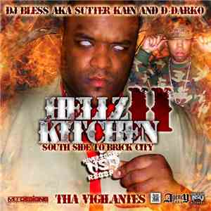 DJ Bless aka Sutter Kain & D. Darko - Hellz Kitchen II: South Side To Brick ...