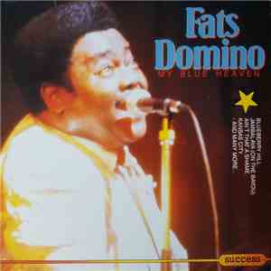 Fats Domino - My Blue Heaven