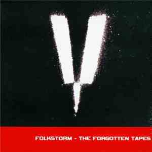 Folkstorm - The Forgotten Tapes (Archive Series 4 1997 - 2000)