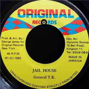 General T.K. - Jail House