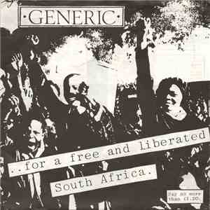 Generic - ..For A Free And Liberated South Africa