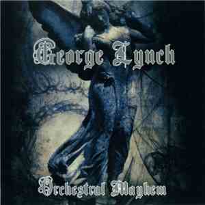George Lynch - Orchestral Mayhem