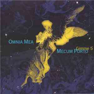Gimme 5 - Omnia Mea Mecum Porto