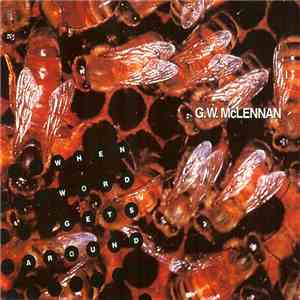 G.W. McLennan - When Word Gets Around