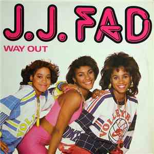 J.J. Fad - Way Out