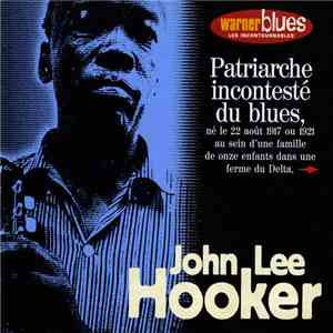 John Lee Hooker - Warner Blues Les Incontournables