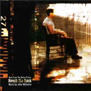 John McEntire - Music From The Motion Picture Reach The Rock