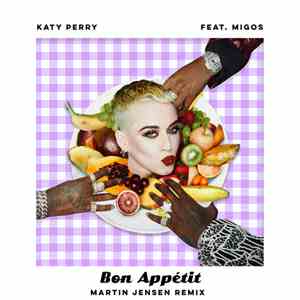 Katy Perry Feat. Migos - Bon Appétit (Martin Jensen Remix)