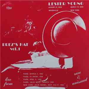 Lester Young - Prez's Hat Vol.1