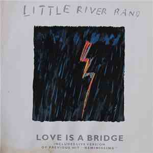 Little River Band - Love Is A Bridge