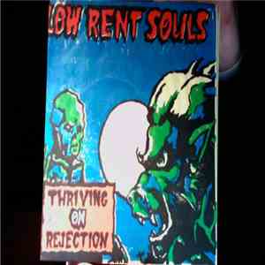 Low Rent Souls - Thriving On Rejection