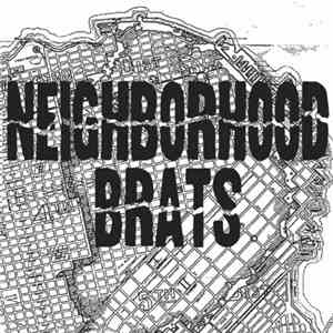 Neighborhood Brats - Neighborhood Brats