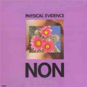 NON - Physical Evidence