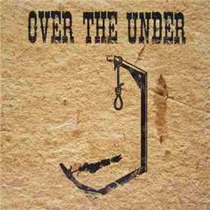 Over The Under - Over The Under